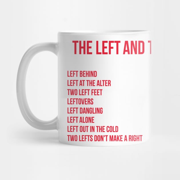 The Left and the Right by RIGHTEEES